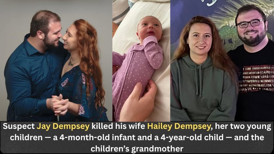 Jay Dempsey Suspected of Killing His Wife Hailey Dempsey, 28, Their 4 Month Old Infant and 4 Year Old Child, and the Children’s 55 Year Old Grandmother in Plant City Quadruple Homicide; Third Child Found Unharmed as Police Search for Suspect